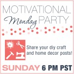 Motivational Monday DIY, Craft and Home Decor Link Party