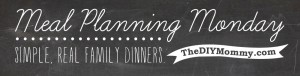 Meal Planning Monday on The DIY Mommy