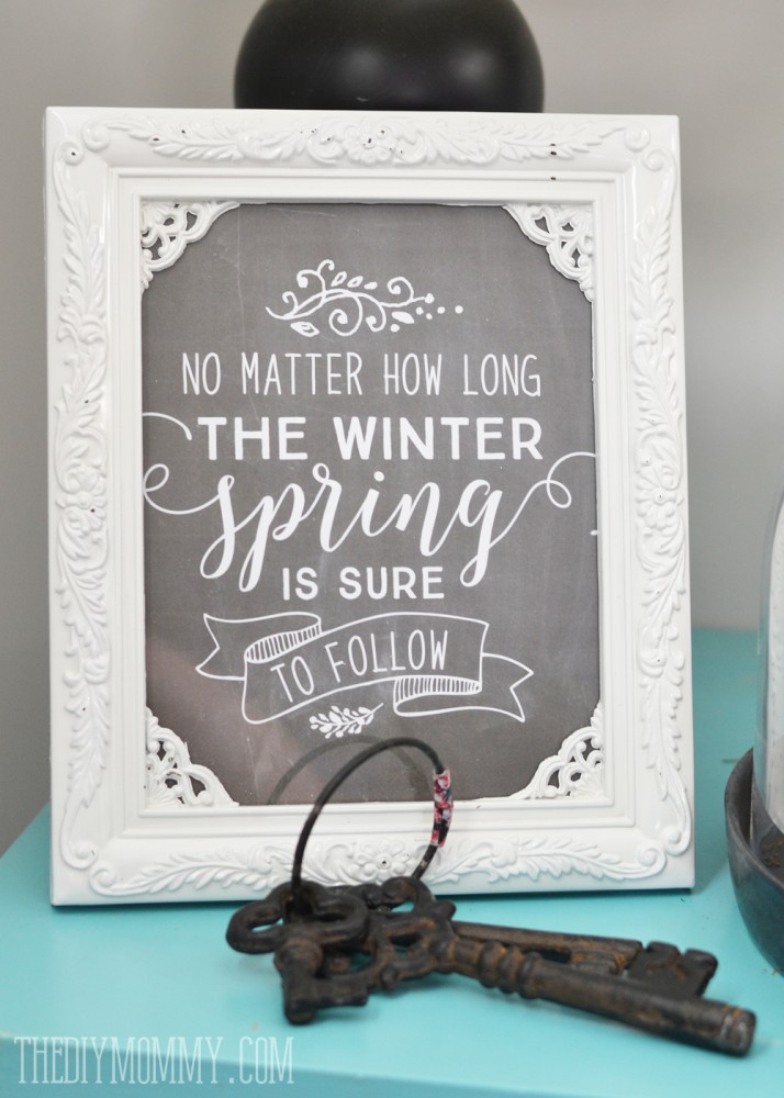 "No matter how long the winter, spring is sure to follow" - Proverb (Free chalkboard Spring printable art!)