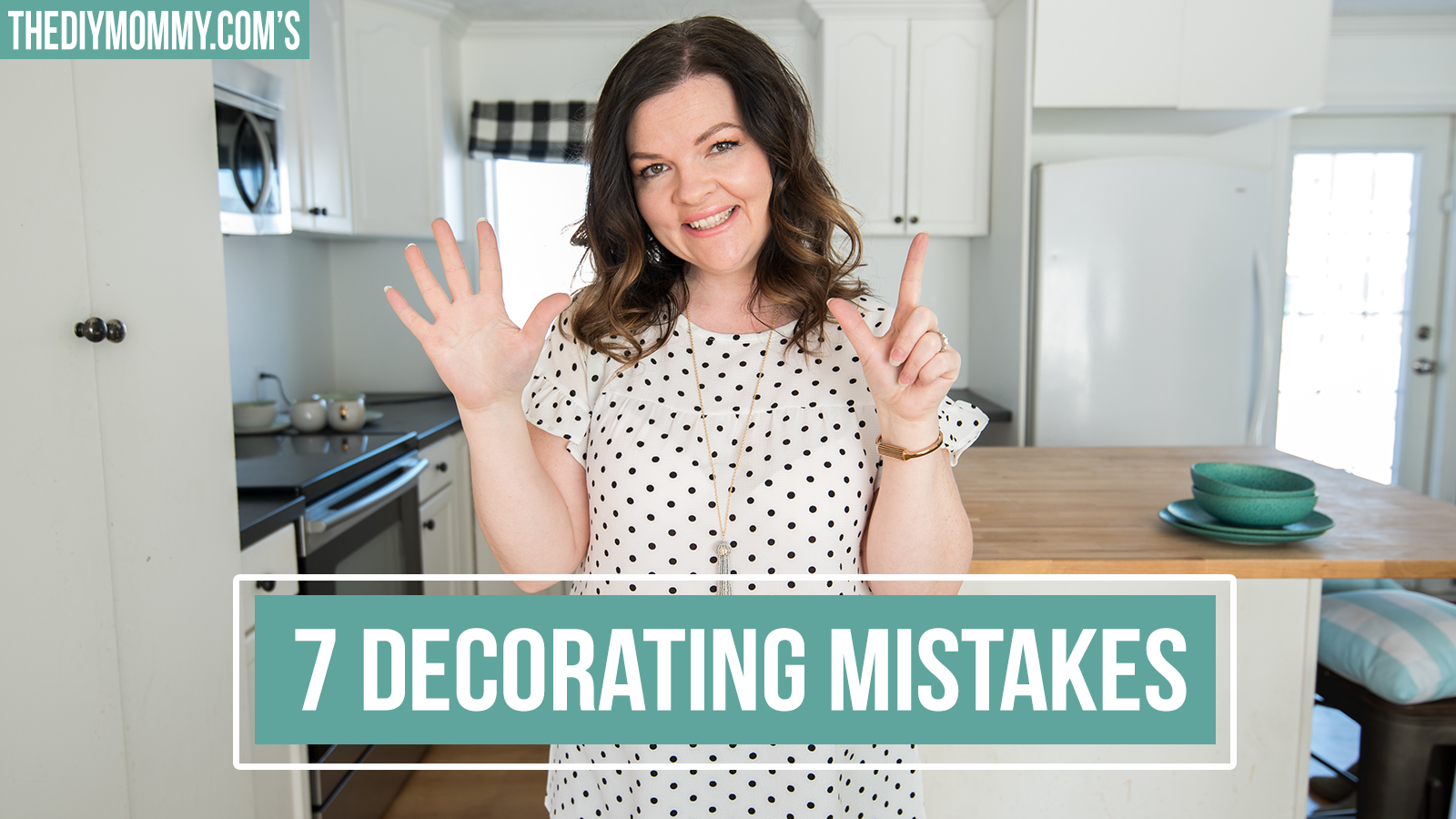 7 Decorating Mistakes & How to Fix Them!