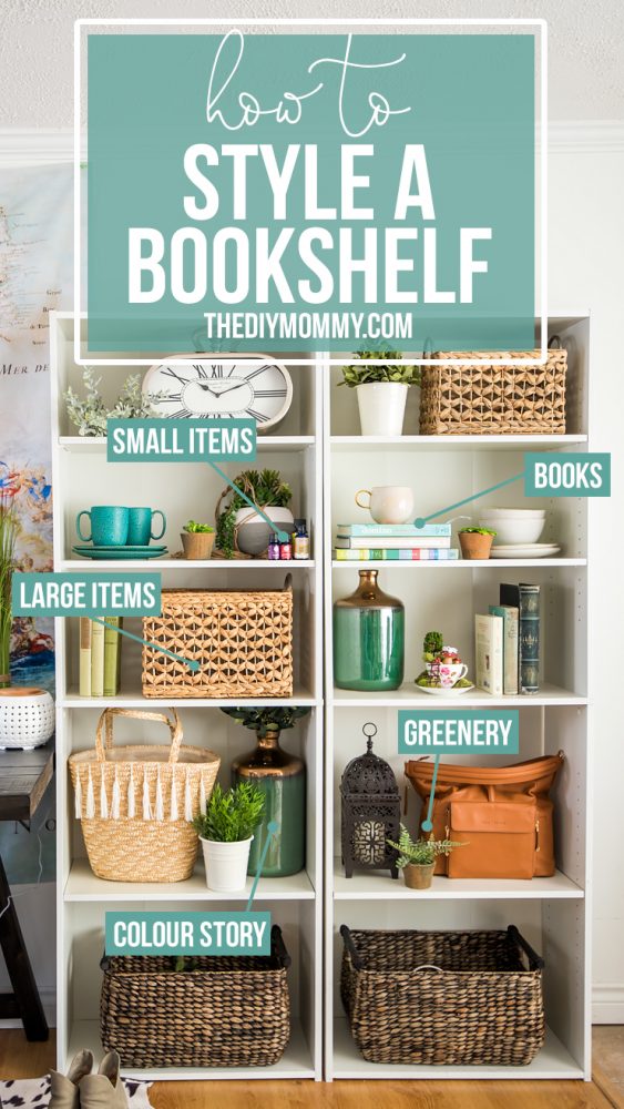 5 Steps to Styling a Beautiful Bookshelf | The DIY Mommy