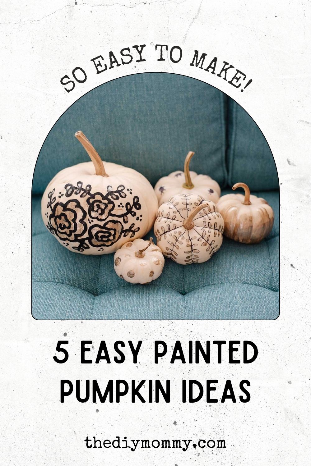 easy pumpkin painting ideas with easy to make, step-by-step instructions