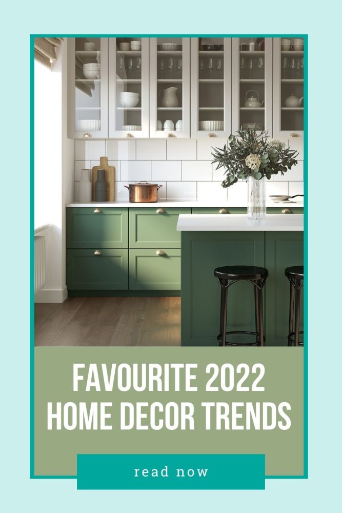 Get ideas on how to decorate your home on a budget in 2022 with my favourite home decor trends.