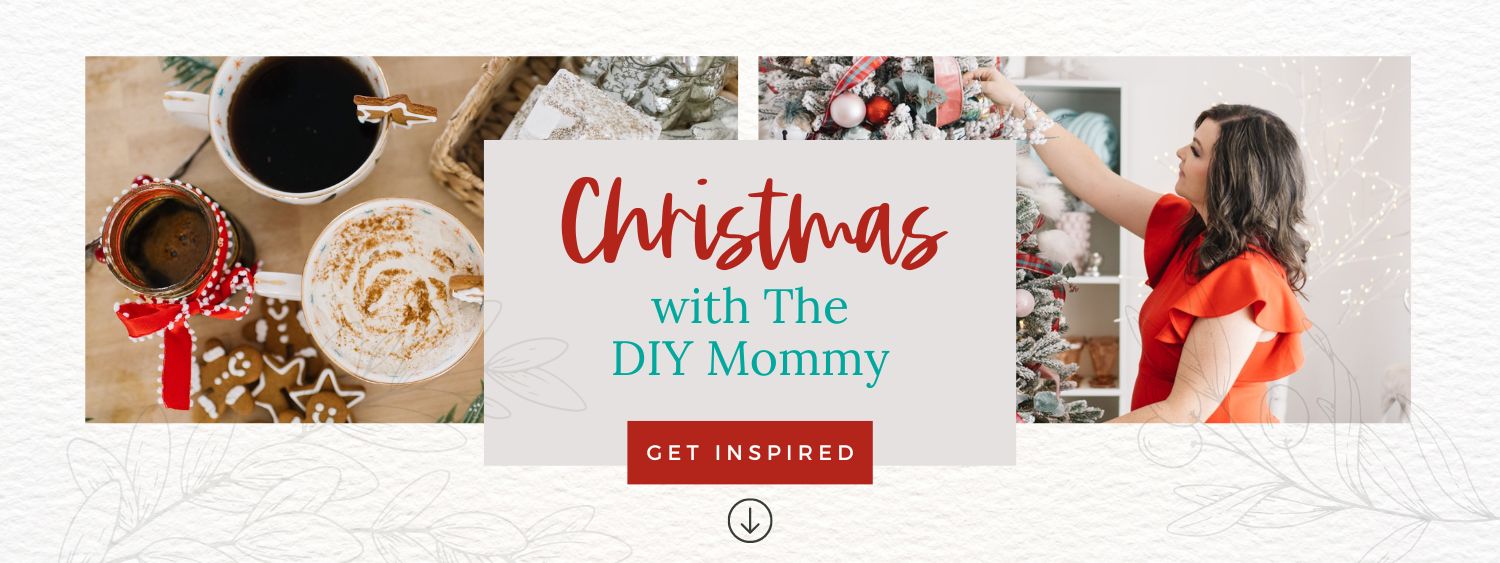 Christmas with The DIY Mommy - Christmas decorations, recipes and more!
