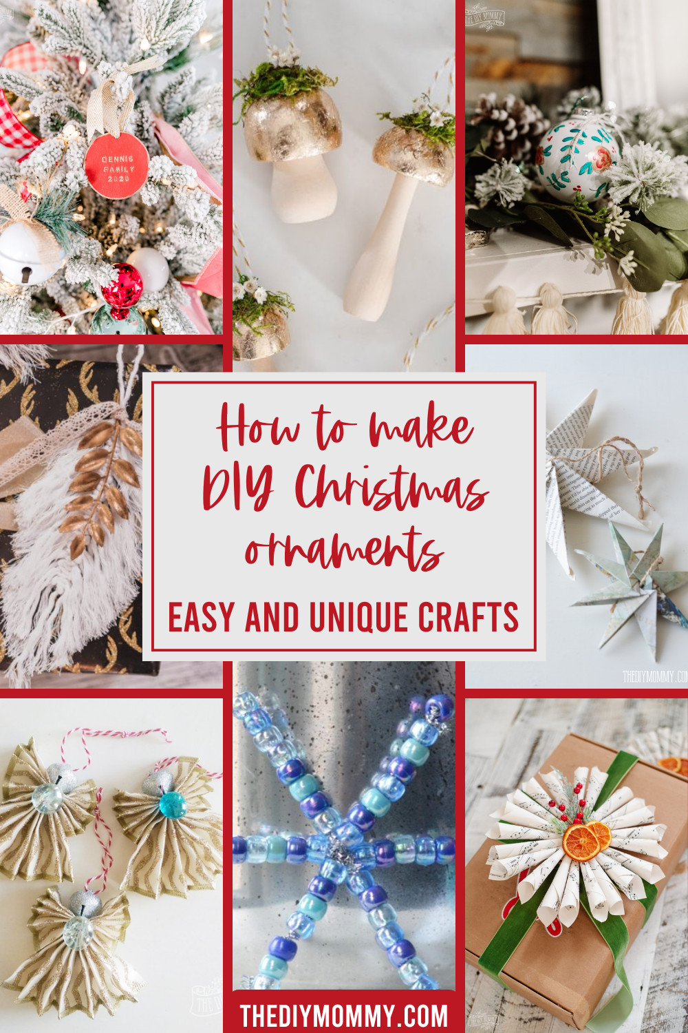 How To Make DIY Christmas Ornaments: Easy And Unique Crafts