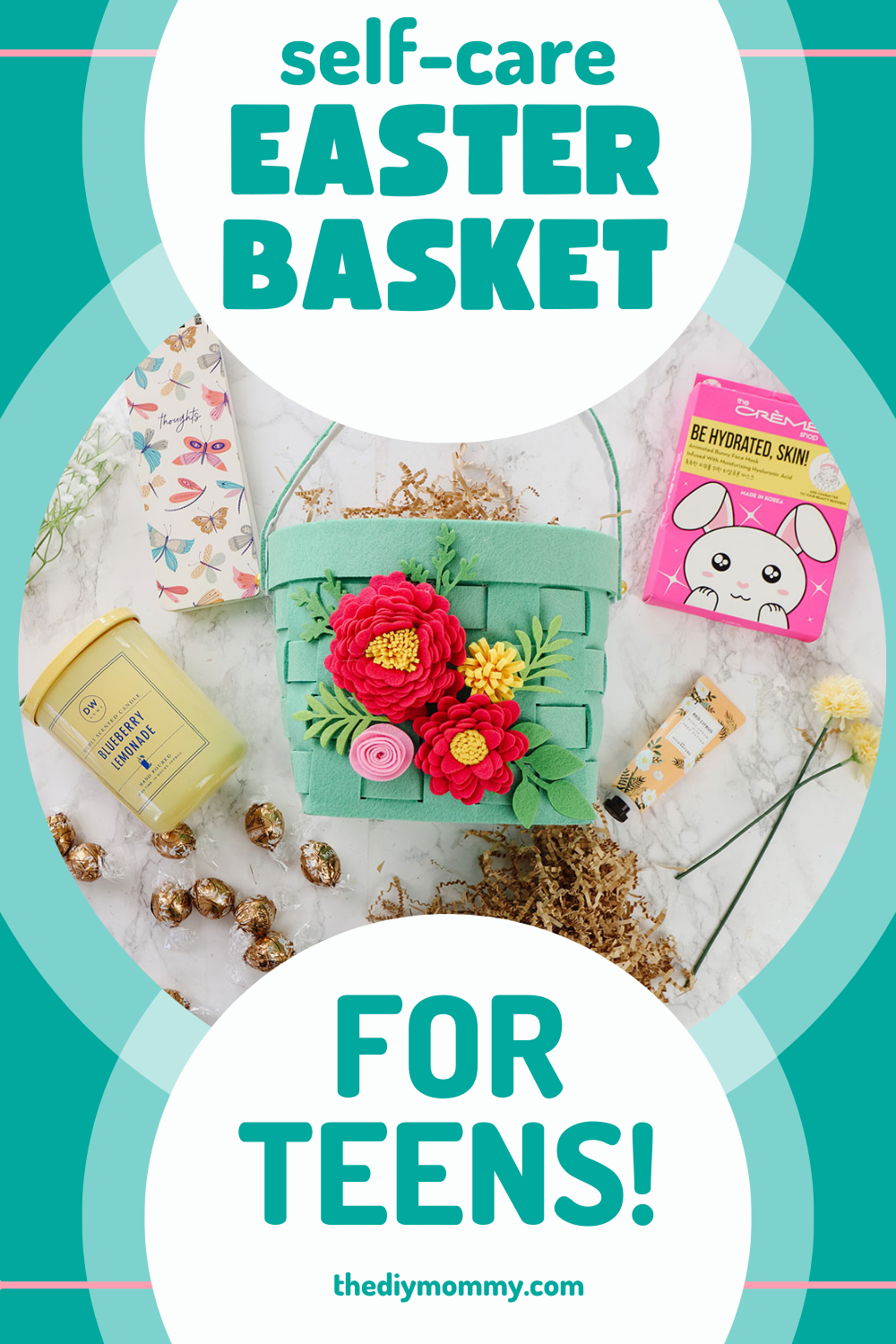 Easter Basket for Teens - Self Care Idea with suggested items to add