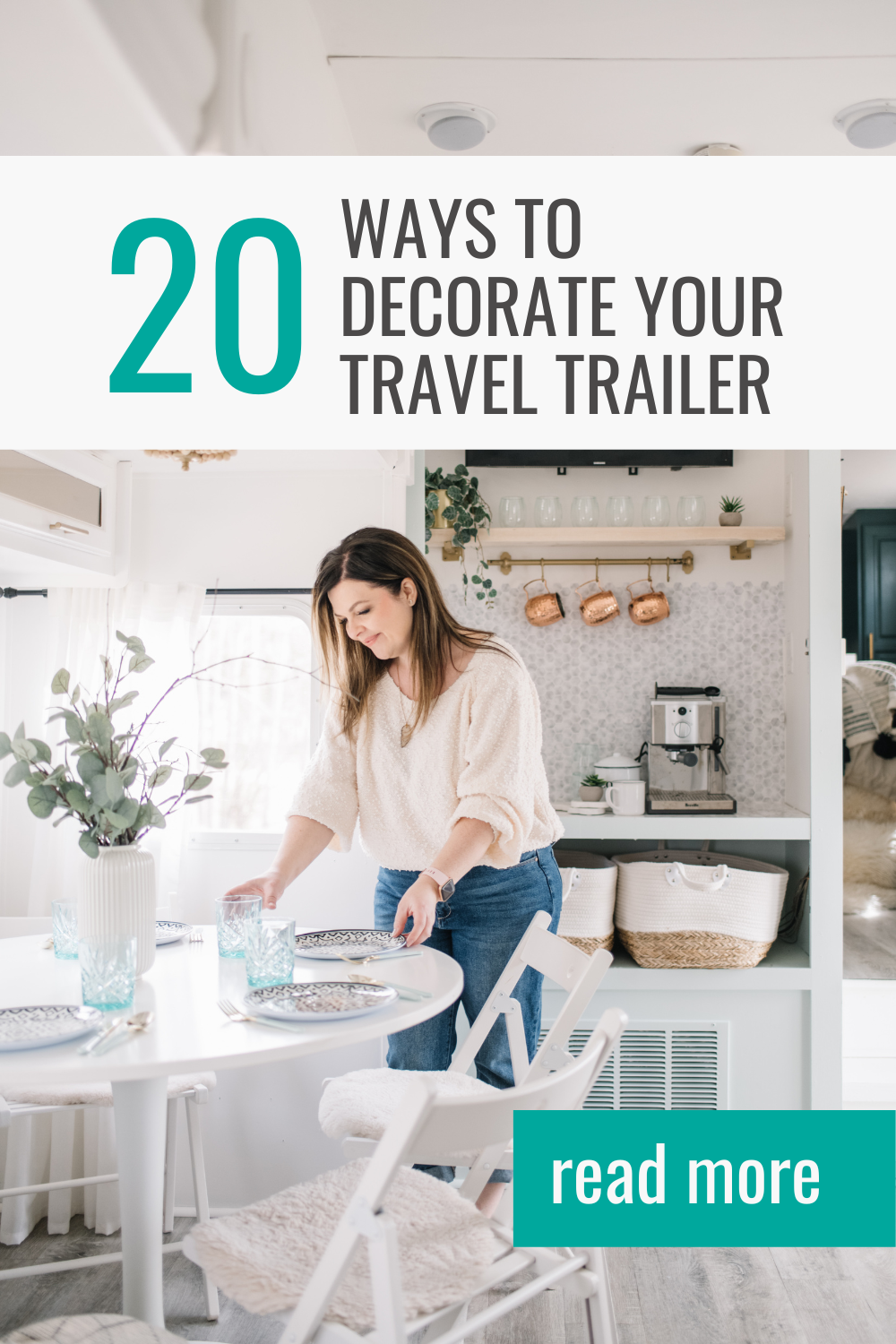 Here are 20 different ways that you can decorate your travel trailer or RV to make it feel more like home.