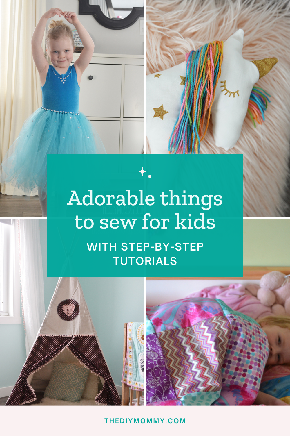 Things to sew for kids: an Elsa inspired dance dress, a unicorn plush toy, a play teepee, and a patchwork quilt.
